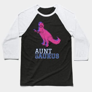 Auntsaurus Aunt Saurus T Rex Distressed Pink Design Gift Idea Dinosaur Gifts Baseball T-Shirt